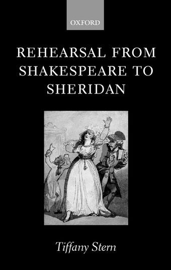 Rehearsal from Shakespeare to Sheridan book cover