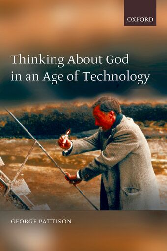 Thinking about God in an Age of Technology book cover