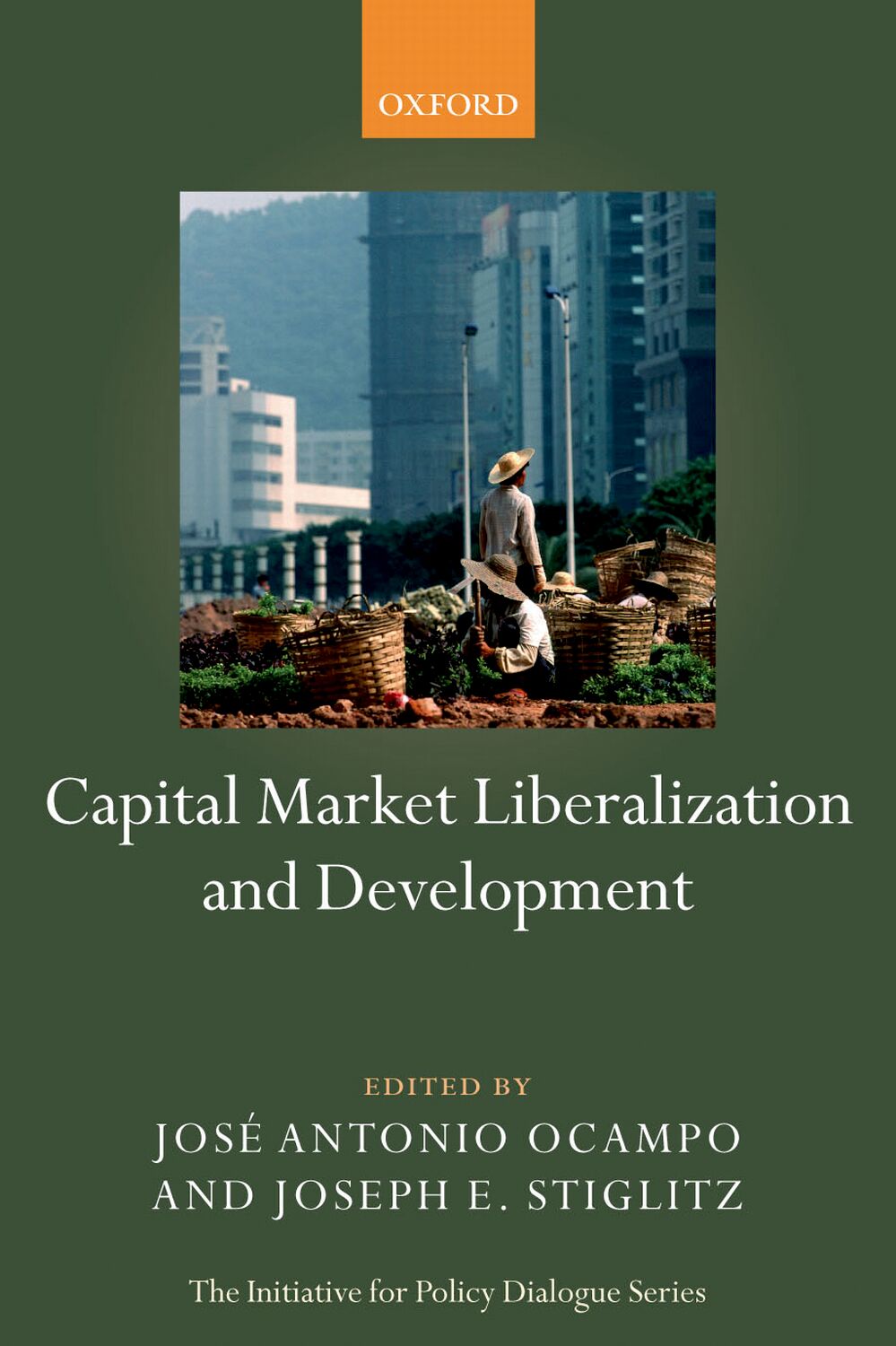 Capital Market Liberalization and Development book cover