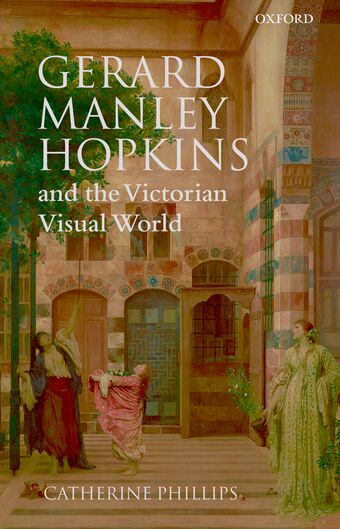 Gerard Manley Hopkins and the Victorian Visual World book cover