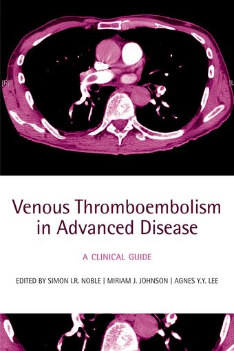 Venous Thromboembolism in Advanced Disease book cover