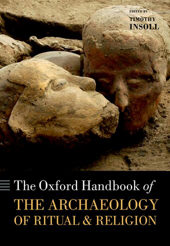 The Oxford Handbook of the Archaeology of Ritual and Religion book cover