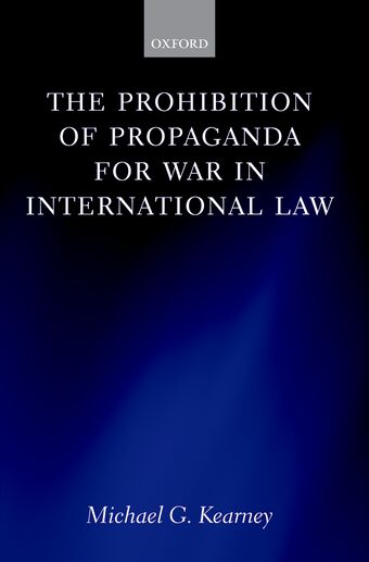 The Prohibition of Propaganda for War in International Law book cover