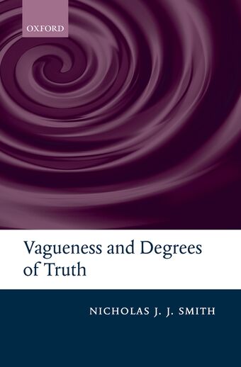 Vagueness And Degrees Of Truth book cover