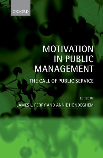 Motivation in Public Management book cover