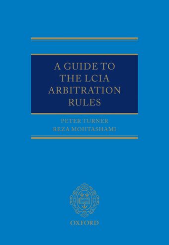 A Guide to the LCIA Arbitration Rules book cover