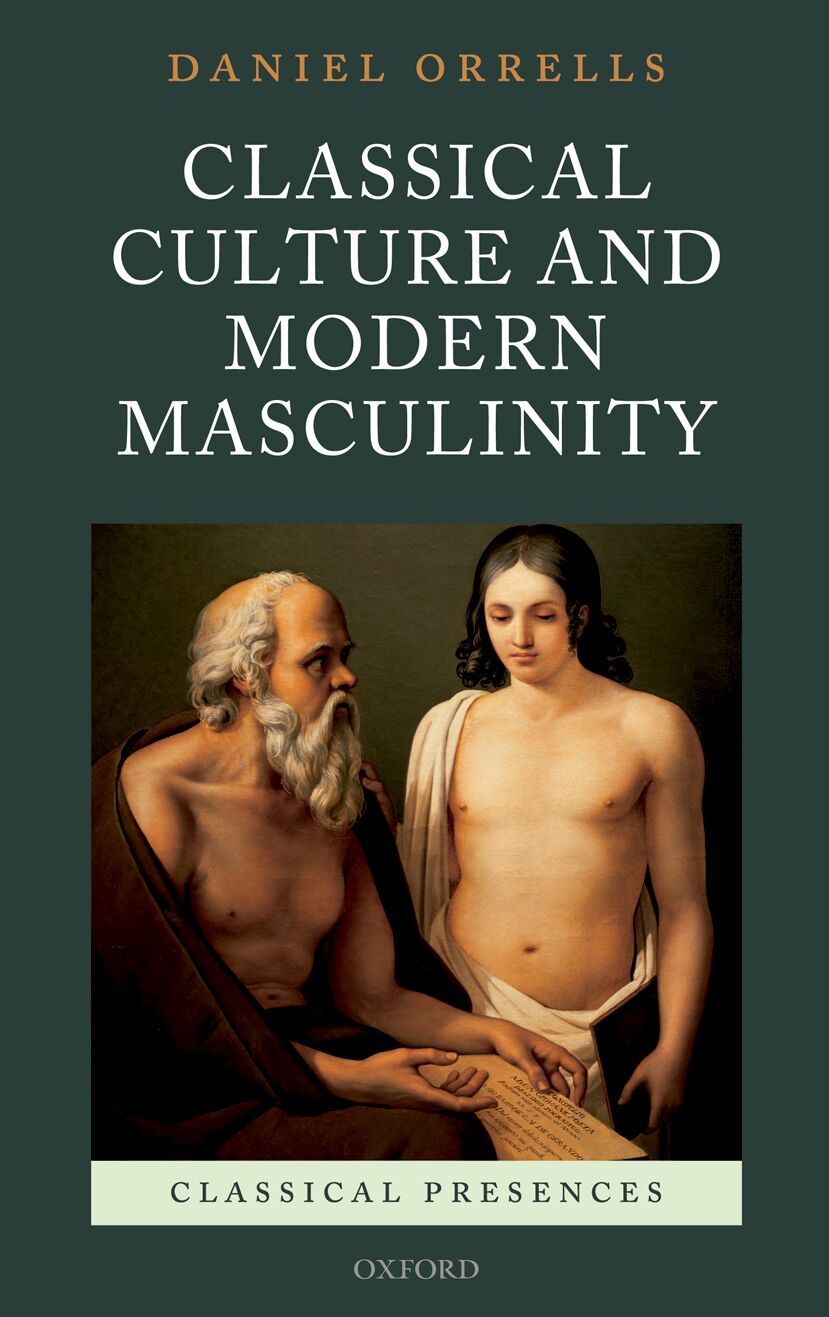 Classical Culture and Modern Masculinity book cover