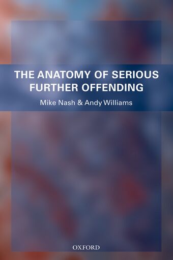 The Anatomy of Serious Further Offending book cover