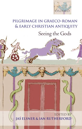 Pilgrimage in Graeco-Roman and Early Christian Antiquity book cover