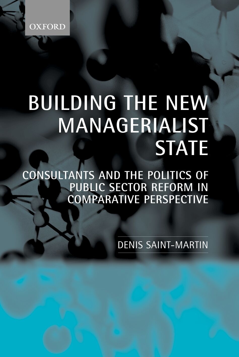 Building the New Managerialist State book cover