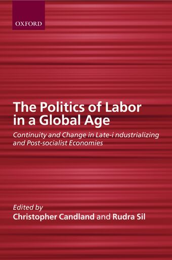 Politics of Labor in a Global Age book cover