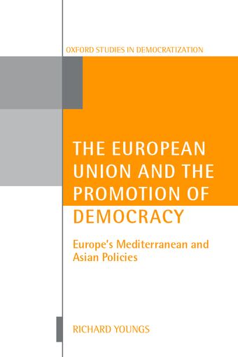 The European Union and the Promotion of Democracy book cover