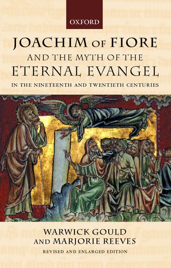 Joachim of Fiore and the Myth of the Eternal Evangel in the Nineteenth and Twentieth Centuries book cover