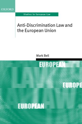 Anti-Discrimination Law and the European Union book cover