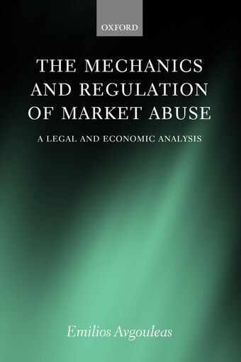 The Mechanics and Regulation of Market Abuse book cover