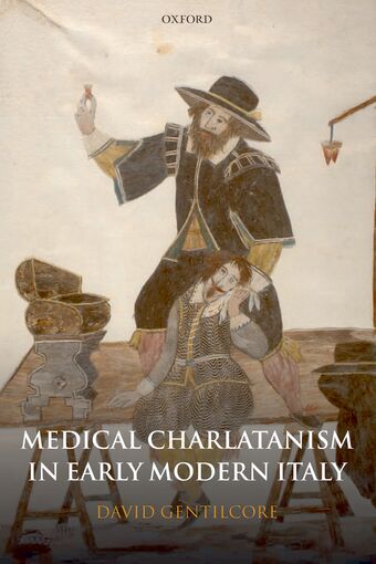 Medical Charlatanism in Early Modern Italy book cover