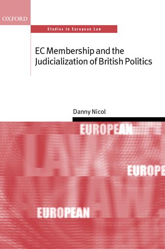 EC Membership and Judicialization of British Politics book cover