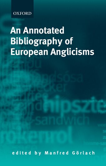 An Annotated Bibliography of European Anglicisms book cover