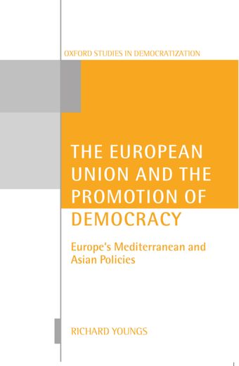European Union and Promotion of Democracy book cover