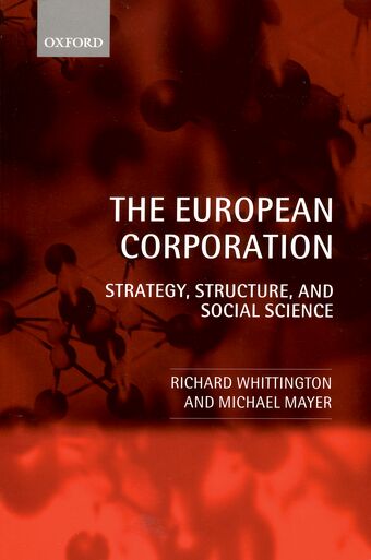 The European Corporation Strategy, Structure and Social Science book cover