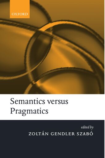 Semantics Versus Pragmatics book cover
