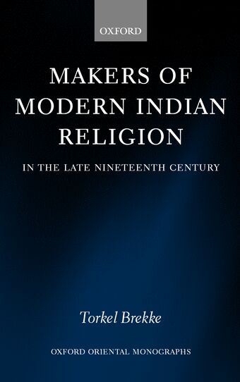 Makers of Modern Indian Religion in the Late Nineteenth Century book cover