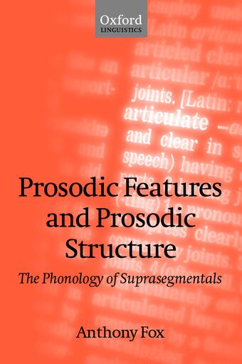 Prosodic Features and Prosodic Structures book cover