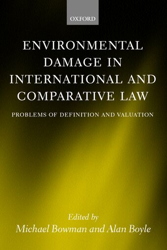 Environmental Damage in International and Comparative Law book cover