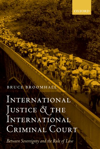 International Justice and the International Criminal Court book cover