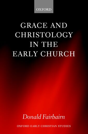 Grace and Christology in the Early Church book cover