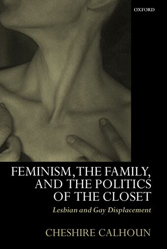 Feminism, the Family and the Politics of the Closet book cover