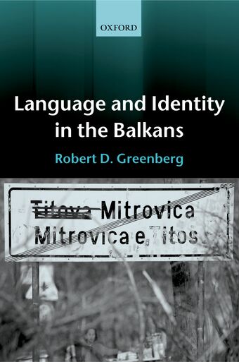Language and Indentity In The Balkans book cover