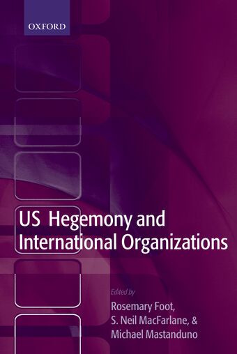 US Hegemony and International Organizations book cover