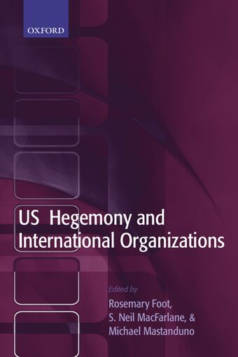 US Hegemony and International Organizations book cover