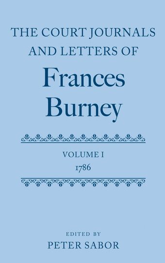 The Court Journals and Letters of Frances Burney, Volume I: 1786 book cover