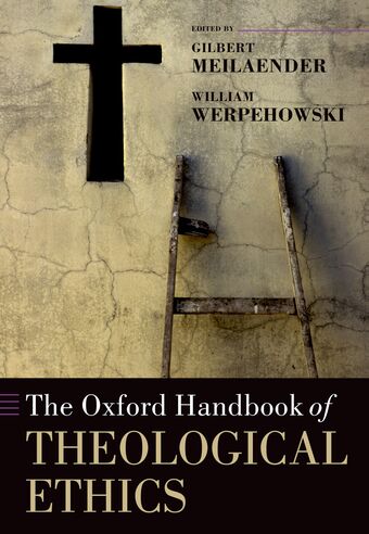 The Oxford Handbook of Theological Ethics book cover