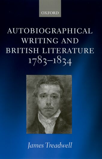 Autobiographical Writing and British Literature 1783-1834 book cover