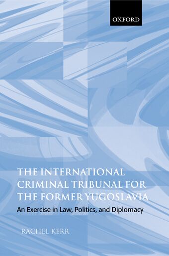 The International Criminal Tribunal for the Former Yugoslavia book cover