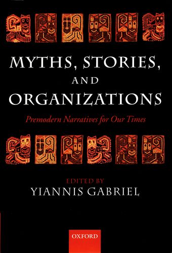 Myths, Stories, and Organizations book cover