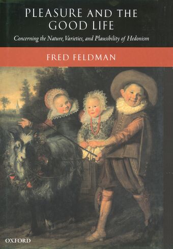 Pleasure and the Good Life book cover