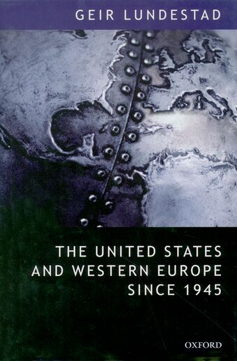The United States and Western Europe Since 1945 book cover