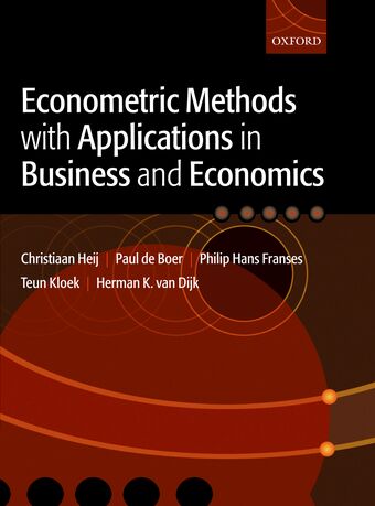 Econometric Methods with Applications in Business and Economics book cover