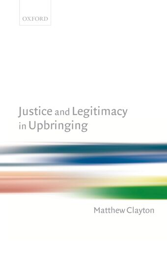 Justice and Legitimacy in Upbringing book cover