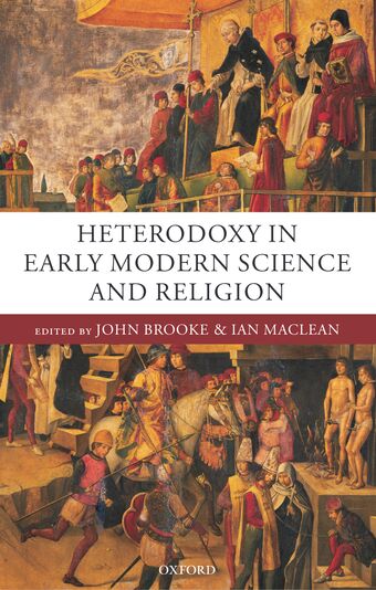 Heterodoxy in Early Modern Science and Religion book cover