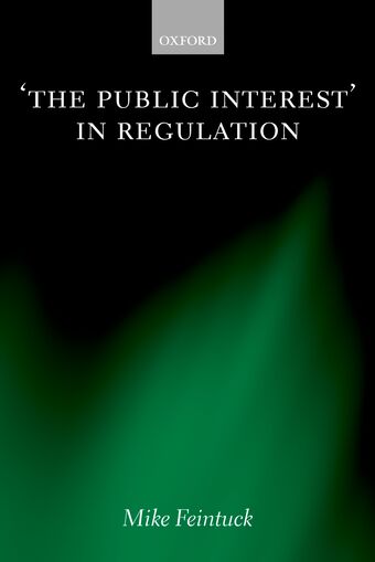 'The Public Interest' in Regulation book cover