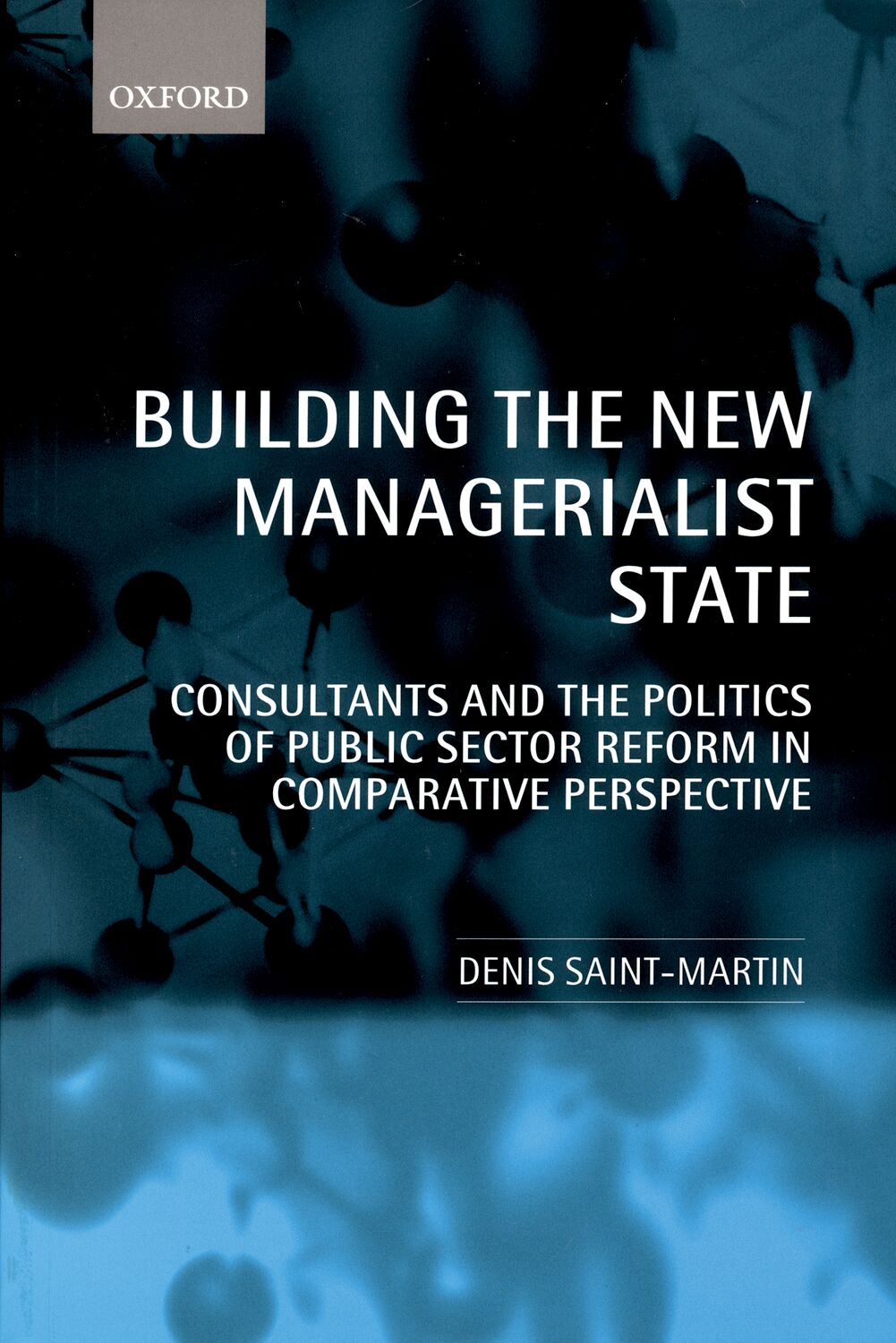 Building the New Managerialist State book cover