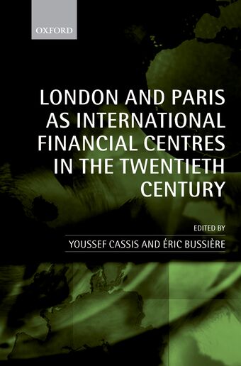 London and Paris as International Financial Centres in the Twentieth Century book cover