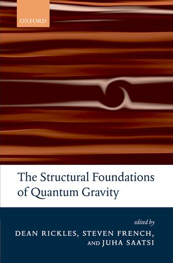 The Structural Foundations of Quantum Gravity book cover