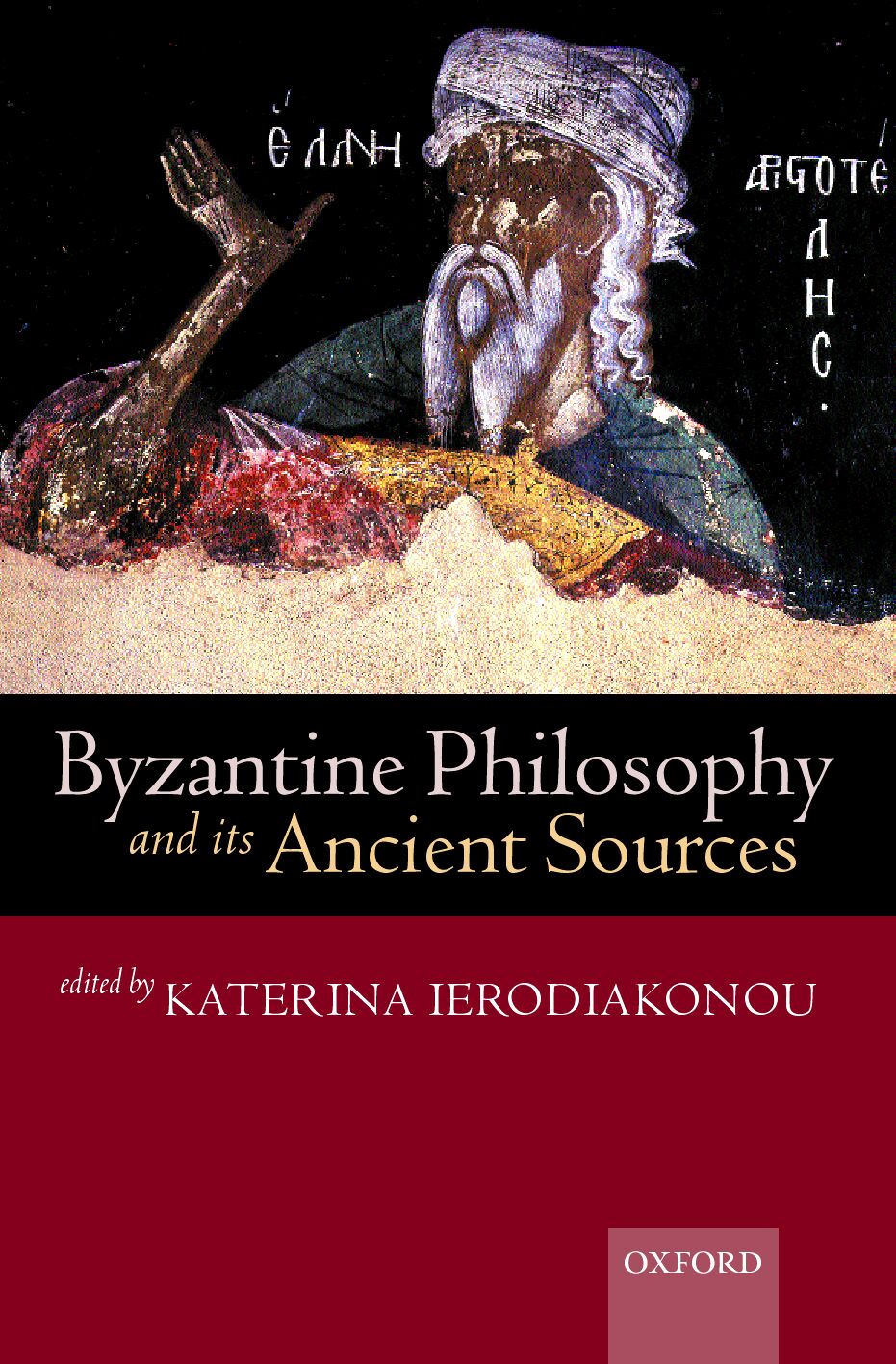 Byzantine Philosophy and its Ancient Sources book cover