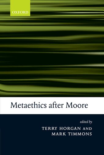 Metaethics after Moore book cover